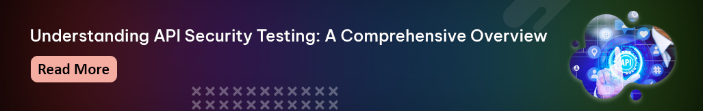 Understanding API Security Testing A Comprehensive Overview.png